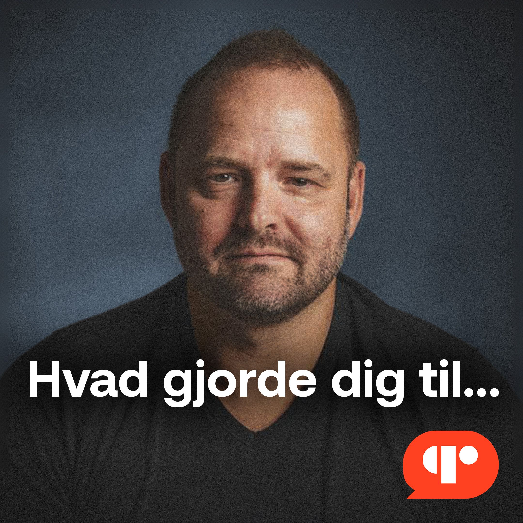Hvad gjorde dig til ... med Lars Rasmussen